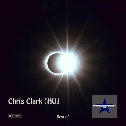 Chris Clark (HU) - Best Of Chris Clark [UIR0170]